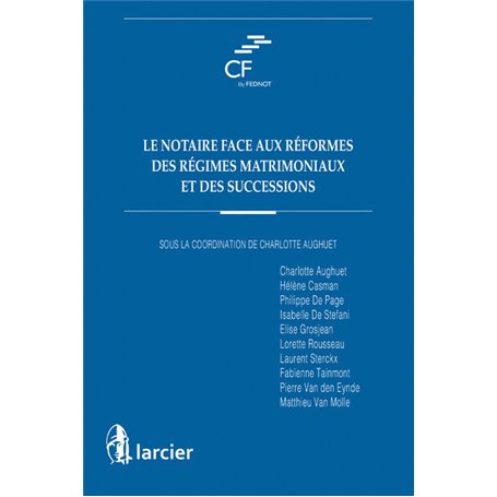 Le notaire face aux réformes des régimes matrimoniaux et des successions