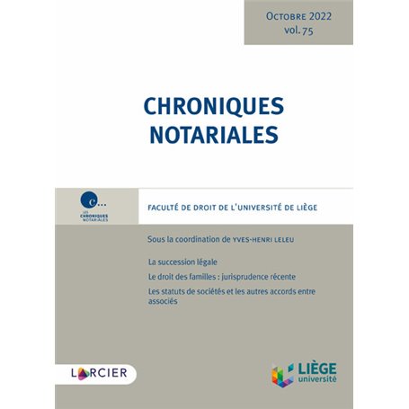 Chroniques notariales volume 73