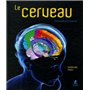 Le Cerveau - A la conquête des hémisphères