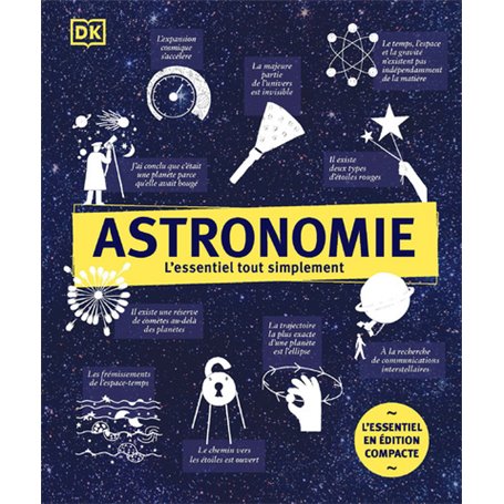 Astronomie - l'essentiel tout simplement édition compacte