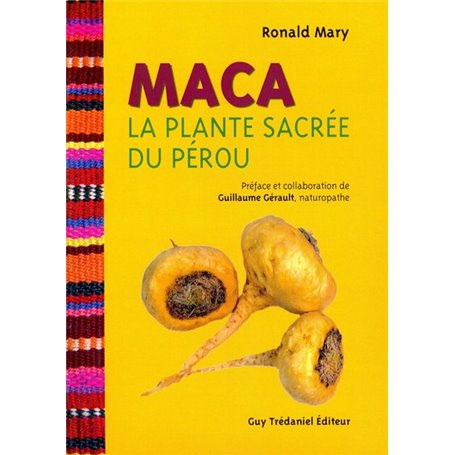 Maca - la plante sacrée du Pérou