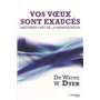 Vos voeux sont exaucés
