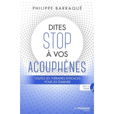 Dites stop à vos acouphènes (CD)