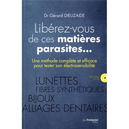 Libérez-vous de ces matières parasites... (DVD)