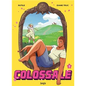 Colossale - Tome 2