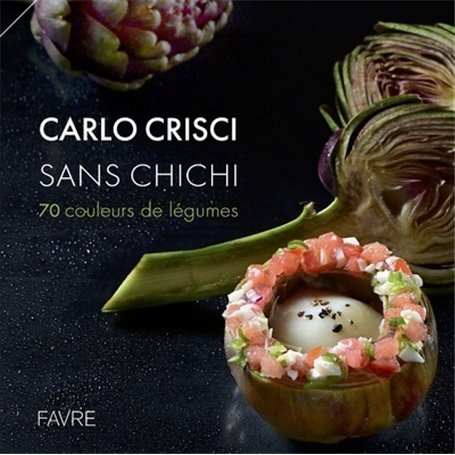 Sans chichi - 70 couleurs de légumes
