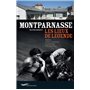 Montparnasse - les lieux de légende