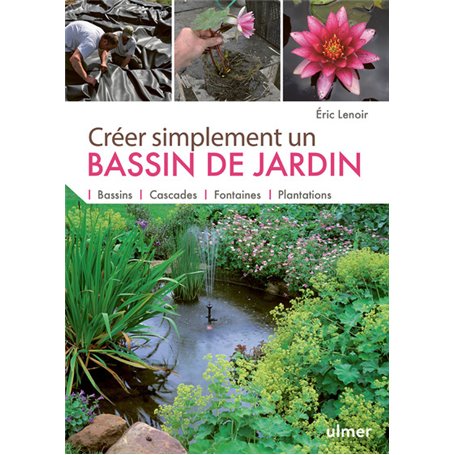 Créer simplement un bassin de jardin