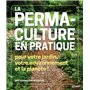La Permaculture en pratique