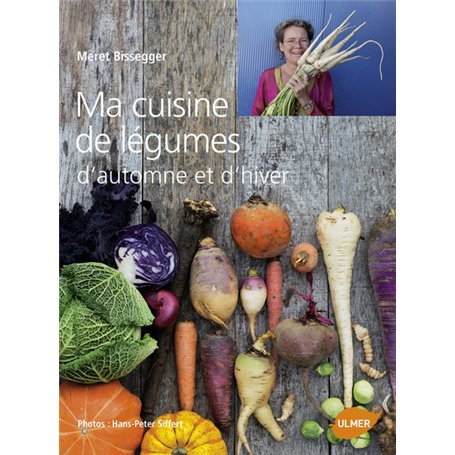Ma cuisine de légumes d'automne et d'hiver