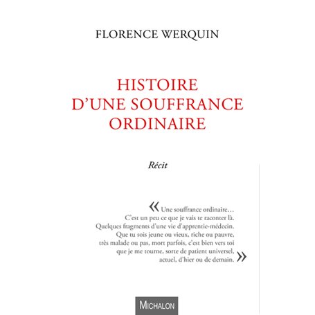 Histoire d'une souffrance ordinaire
