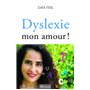 Dyslexie mon amour !