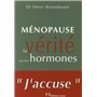 Ménopause : la vérité sur les hormones