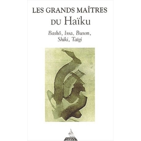 Les Grands maîtres du Haïku
