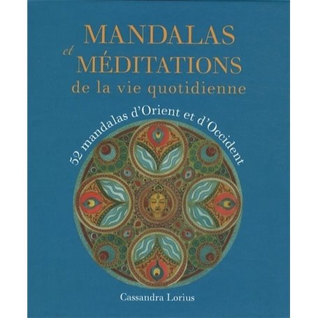 Mandalas et méditations de la vie quotidienne