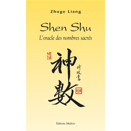 Shen Shu - L'oracle des nombres sacrés