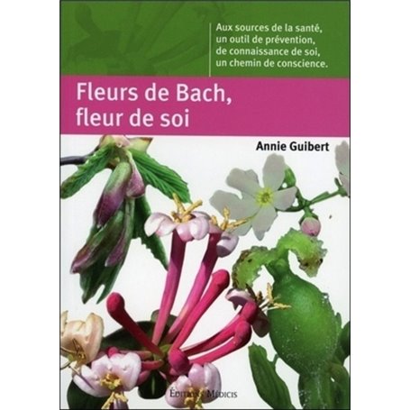 Fleurs de bach, fleurs de soi