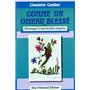 Comme un oiseau blessé - ou Chronique d'une famille adoptive