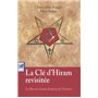 La clé d'Hiram revisitée
