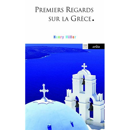 Premiers regards sur la Grèce