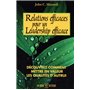 Relations efficaces pour un leadership efficace - Découvrez comment mettre en valeur qualités autru