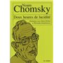 Deux heures de lucidité : entretiens avec Noam Chomsky