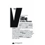 La Ville à trois vitesse