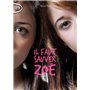 Il faut sauver Zoé
