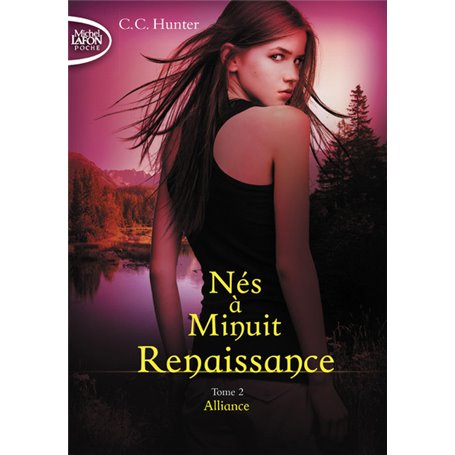 Nés à Minuit Renaissance - tome 2 Alliance
