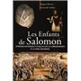 Les enfants de Salomon - Approches historiques et rituelles sur les compagnonnages et la franc-macon
