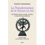 La transformation de la nature en Art - Les théories de l'art en Inde, en Chine, et dans l'Europe