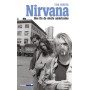 Nirvana une fin de siècle américaine