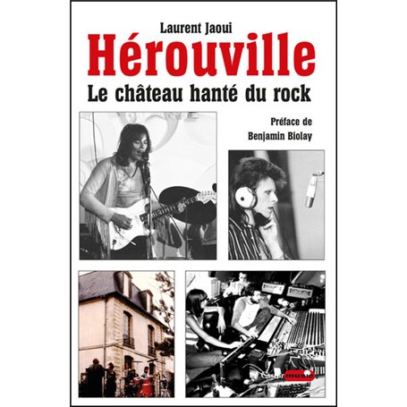 Hérouville, le château hanté du rock