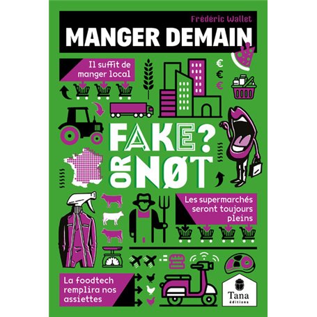 Fake or not - Manger demain