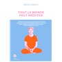 Tout le monde peut méditer
