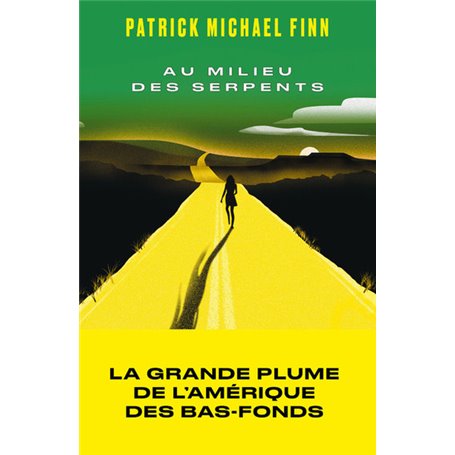 Au milieu des serpents