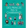 Des princes pas si charmants et autres illusions à dissiper ensemble