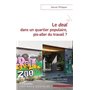 Le -em+deal -/em+dans un quartier populaire, pis-aller du travail ?