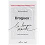 Drogues : La longue marche