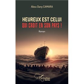 Heureux est celui qui croit en son pays !