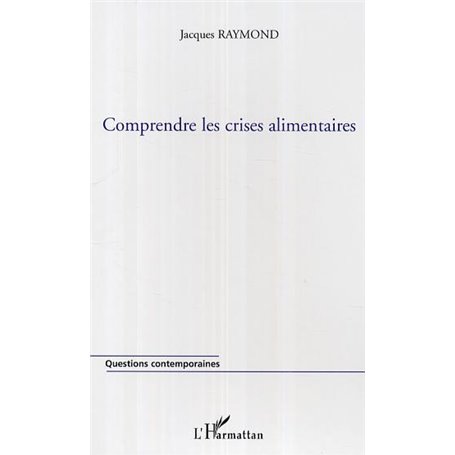 Comprendre les crises alimentaires