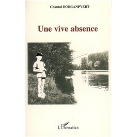 Une vive absence