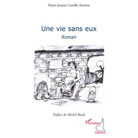 Une vie sans eux