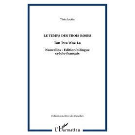 Le temps des trois roses