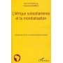L'Afrique subsaharienne et la mondialisation