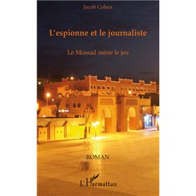 L'espionne et le journaliste