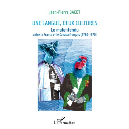 Une langue, deux cultures