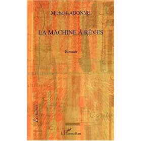 La machine à rêves