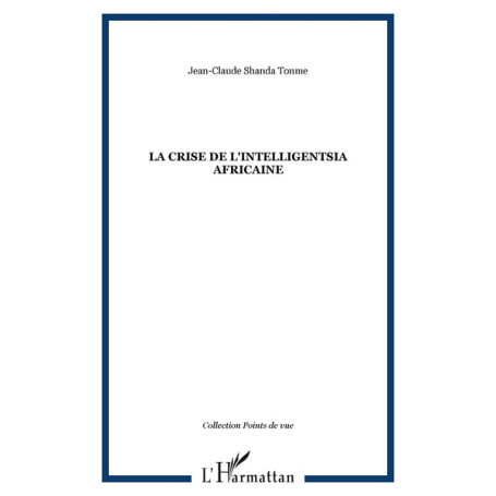 La crise de l'intelligentsia africaine