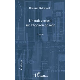 Un trait vertical sur l'horizon de mer